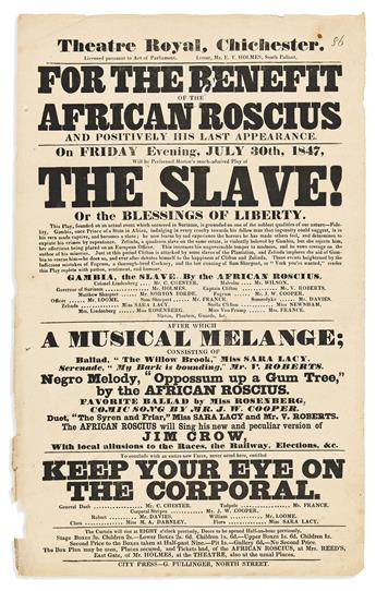 (ENTERTAINMENT--THEATER.) Ira Aldridge broadside for his starring role in "The Slave," and performing his Jim Crow song.                         